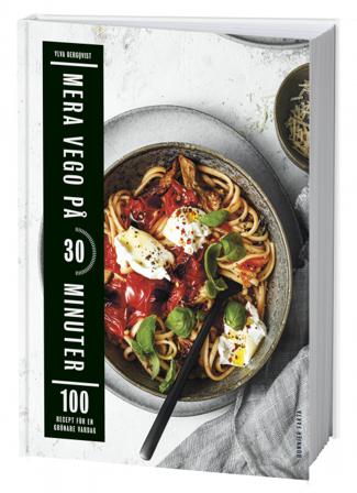Mera vego på 30 minuter - Bok av Ylva Bergqvist - Inbunden
