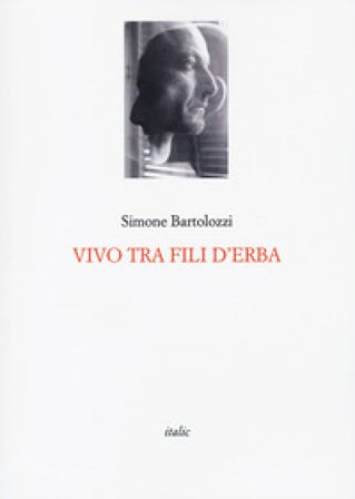 Vivo tra fili d'erba Simone Bartolozzi