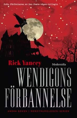 Wendigons förbannelse - Bok av Rick Yancey - Inbunden