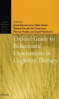 Oxford Guide to Behavioural Experiments in Cognitive Therapy, ISBN: 9780198529163