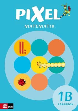 Pixel 1B Lärarbok, andra upplagan - Bok av Bjørnar Alseth, Mona Røsseland, m.fl. - Spiralbunden