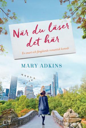 När du läser det här - Bok av Mary Adkins - Inbunden