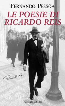 Le poesie di Ricardo Reis. Testo portoghese a fronte Fernando Pessoa