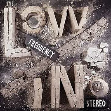 Pop obskura Low Frequency in Stereo