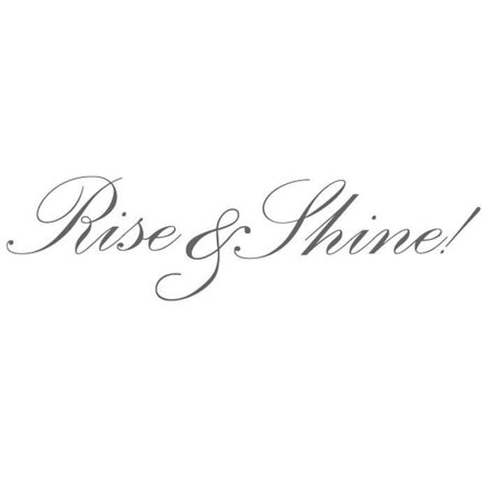 Rise & shine! Dekor Väggord Väggtext Väggdekor