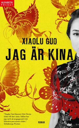 Jag är Kina - Bok av Xiaolu Guo - Pocket