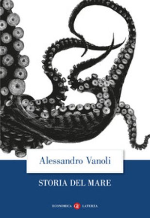 Storia del mare Alessandro Vanoli