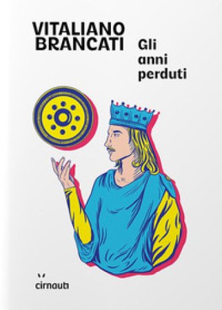 Gli anni perduti Vitaliano Brancati