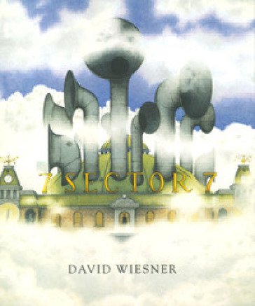Sector 7 David Wiesner