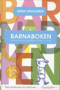 Barnaboken : barnavård och barnuppfostran 0-16 år