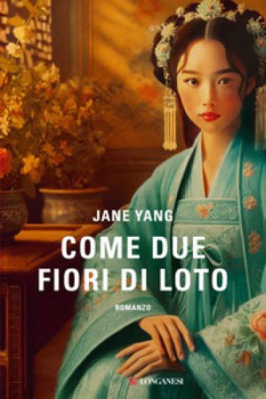 Come due fiori di loto Jane Yang