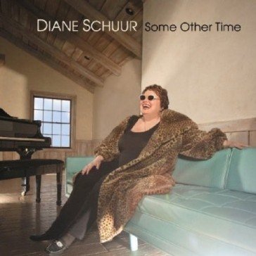 Some other time Diane Schuur