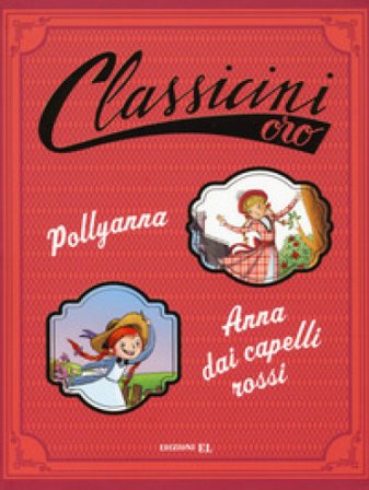 Anna dai capelli rossi-Pollyanna Elisa Puricelli Guerra