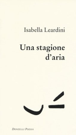 Una stagione d'aria Isabella Leardini