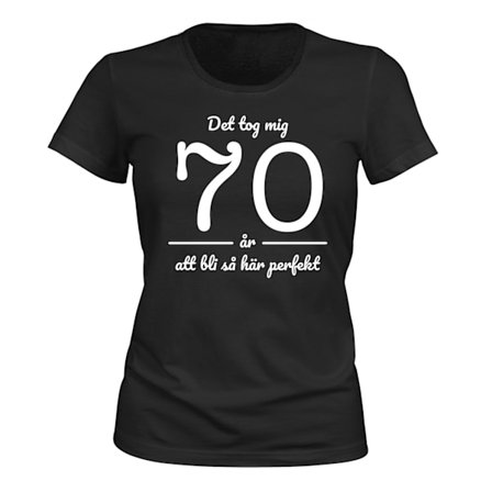 Det Tog Mig 70 år - T-SHIRT - DAM