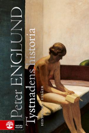 Tystnadens historia och andra essäer - Bok av Peter Englund - Inbunden