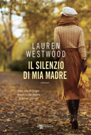 Il silenzio di mia madre Lauren Westwood