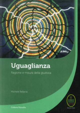 Uguaglianza. Ragione e misura della giustizia Michele Bellavia