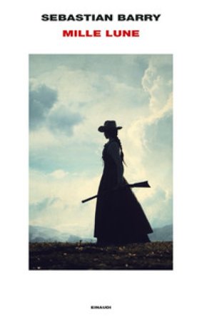 Mille lune Sebastian Barry