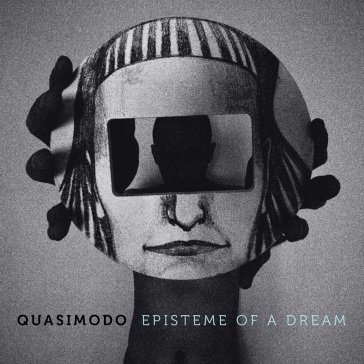Episteme of a dream QUASIMODO