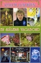 En själens vagabond - Bok av Ralph Lundsten - Inbunden