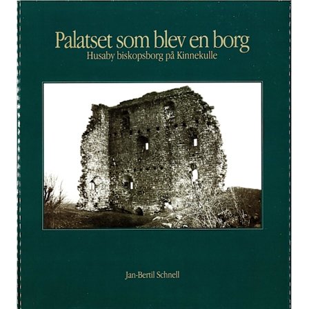 Palatset som blev en borg 9789197381314