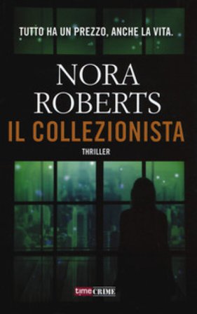 Il collezionista Nora Roberts