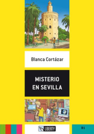 Misterio en Sevilla. Con File audio per il download Blanca Cortázar