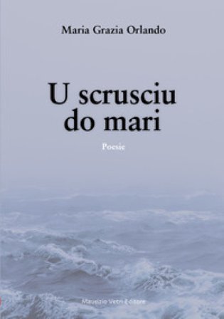 U scrusciu do mari Maria Grazia Orlando