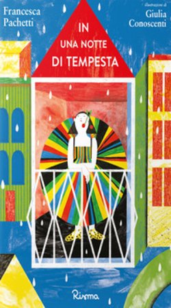 In una notte di tempesta. Ediz. a colori Francesca Pachetti