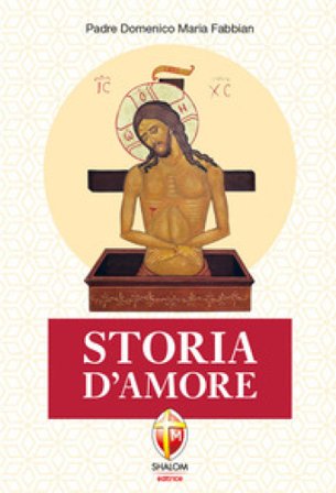 Storia d'amore Domenico Maria Fabbian