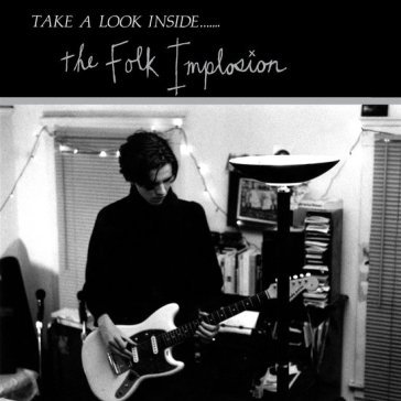 Take a look inside (clear vinyl) Folk Implosion