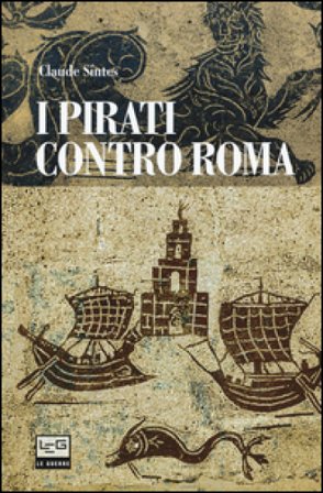 I pirati contro Roma Claude Sintes