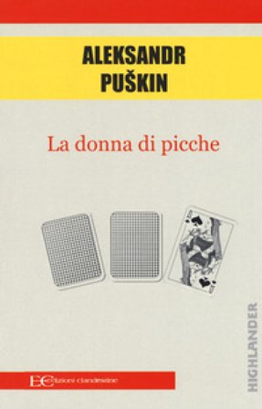 La donna di picche Aleksandr Sergeevic Puškin