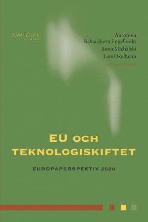 EU och teknologiskiftet - Bok - Inbunden