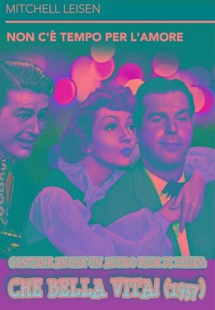 Non C'E' Tempo Per L'Amore / Che Bella Vita!