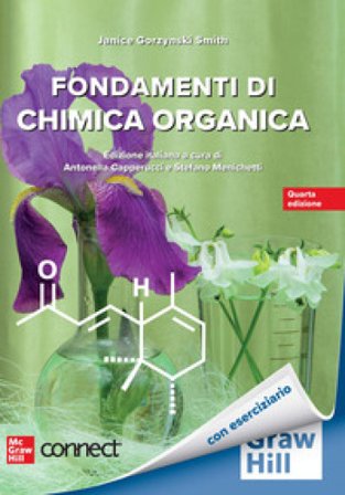 Fondamenti di chimica organica. Per le Scuole superiori. Con Smartboook. Con connect Janice Gorzynski Smith