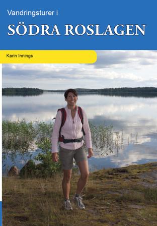 Vandringsturer i södra Roslagen - Bok av Karin Innings - Häftad