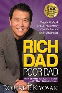 Rich Dad Poor Dad - What the Rich Teach Their Kids About Money That the Poo, ISBN: 9781612681139