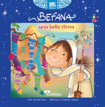 Befana. Una bella storia Katty Pann