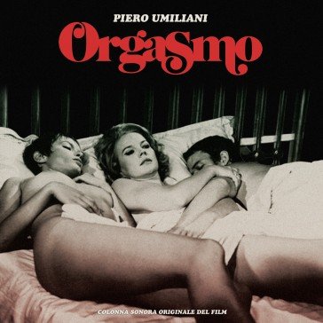 Orgasmo O. S. T. -Orgasmo( P