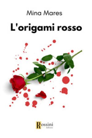 L'origami rosso Mina Mares