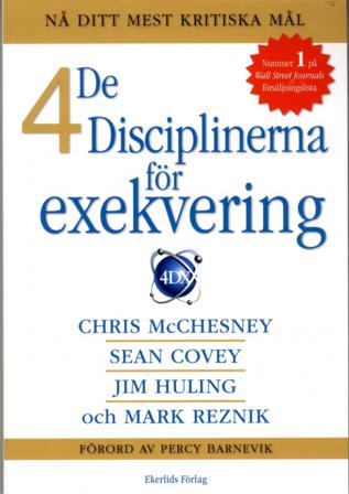 De fyra disciplinerna av exekvering - Bok av Sean Covey, Chris McChesney, m.fl. - Häfte