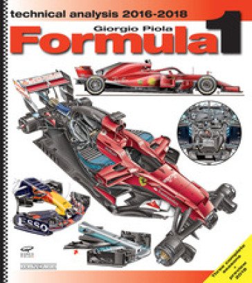 Formula 1 2016-2018. Technical analysis Giorgio Piola