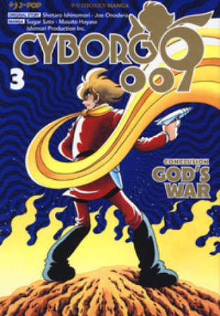 Cyborg 009. Conclusion. God's war. Vol. 3 Shotaro Ishinomori