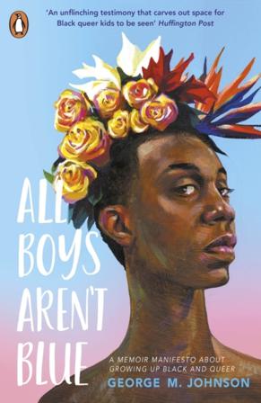 All Boys Aren't Blue - Bok av George M. Johnson - Pocket