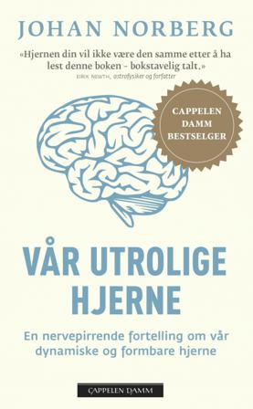 Vår utrolige hjerne - Bok av Johan Norberg - Pocket