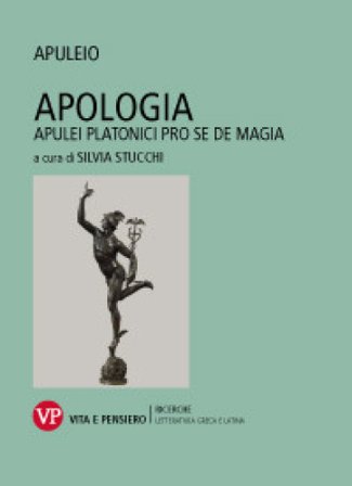 Apologia. Apulei Platonici pro se de magia. Testo latino a fronte Apuleio