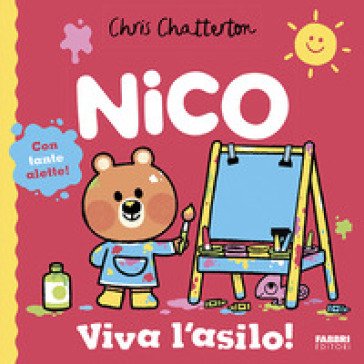 Viva l'asilo! Nico. Ediz. a colori Chris Chatterton