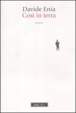 Così in terra Davide Enia